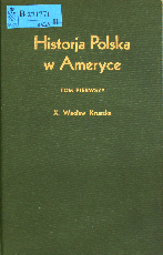 Historia Polska w Ameryce Tom I i IV